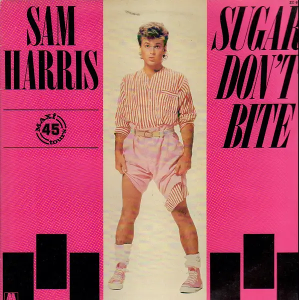 SAM HARRIS (2) - Sugar Don't Bite - Disque Maxi 45T