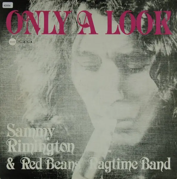SAMMY RIMINGTON & RED BEANS RAGTIME BAND - Only A Look - LP