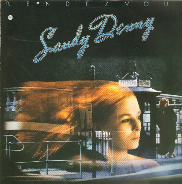 Sandy Denny rendezvous