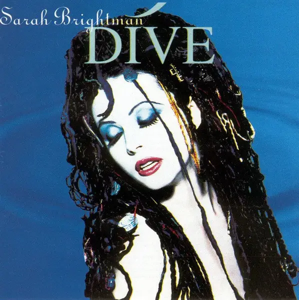 SARAH BRIGHTMAN - Dive - Disque CD