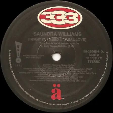 SAUNDRA WILLIAMS - I Want It, I Need It (Real Love) - 12 inch x 1