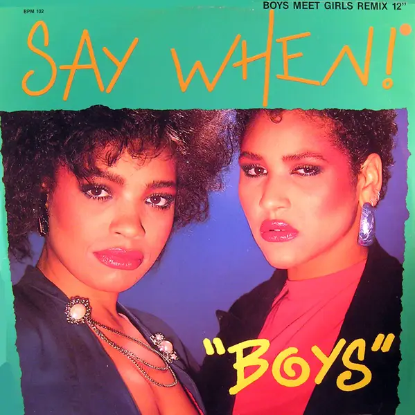 SAY WHEN! - Boys - 12 inch x 1