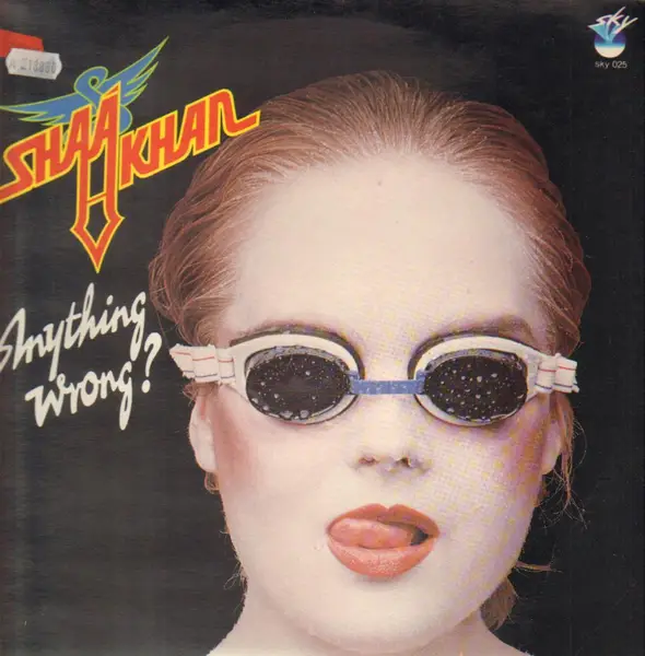 Shaa Khan Anything Wrong