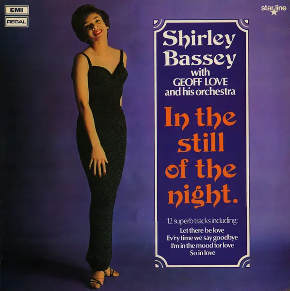 SHIRLEY BASSEY WITH GEOFF LOVE & HIS ORCHESTRA - In The Still Of The Night - Disque 33T