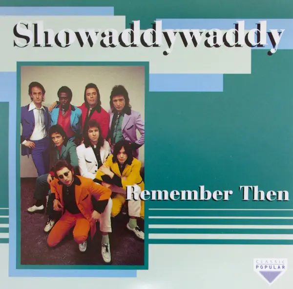 Showaddywaddy Remember Then