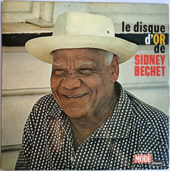 SIDNEY BECHET - Le Disque D'Or De Sidney Bechet - LP