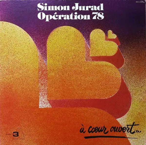 SIMON JURAD & OPÉRATION 78 - A Coeur Ouvert... (+ OBI) - LP
