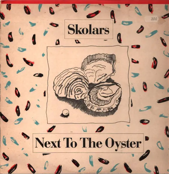 SKOLARS - Next To The Oyster - 12 inch x 1