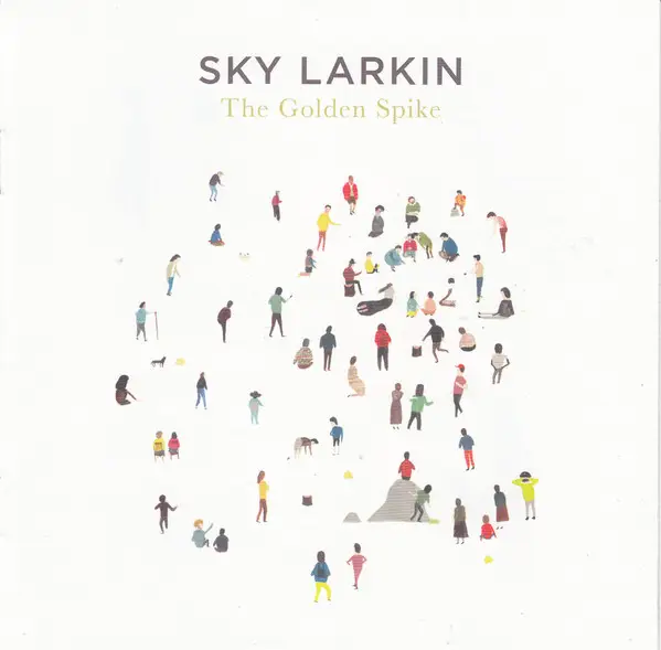 Sky Larkin The Golden Spike