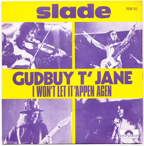 slade gudbuy t' jane