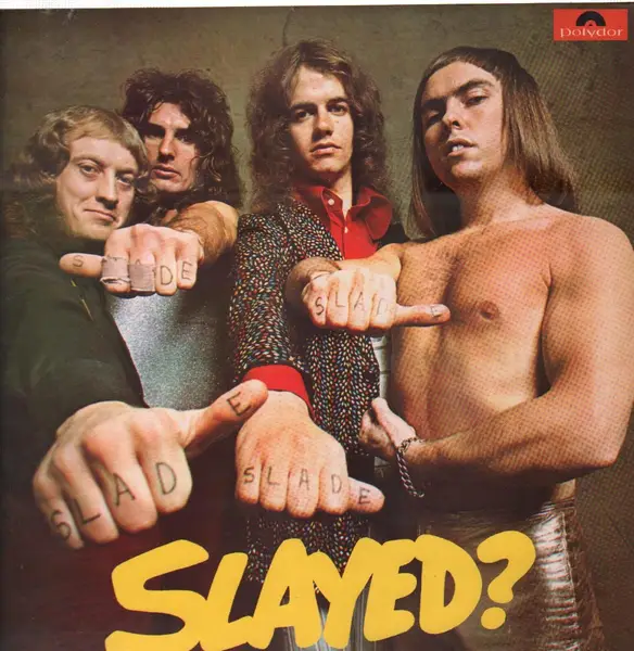 Slade Slayed?