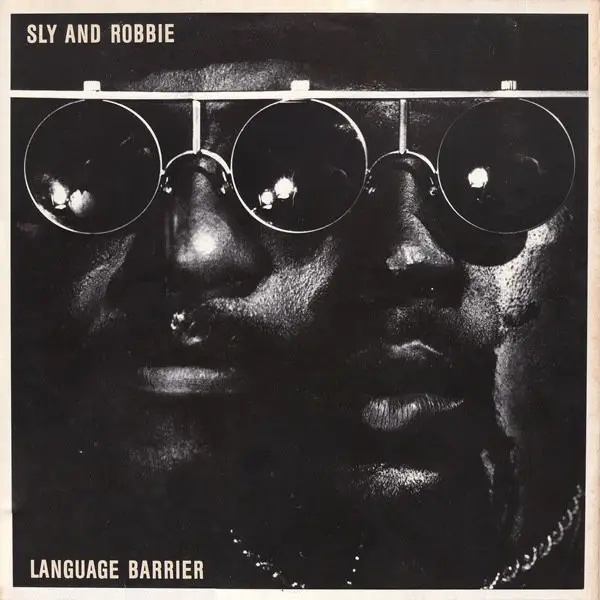 Sly & Robbie Language Barrier