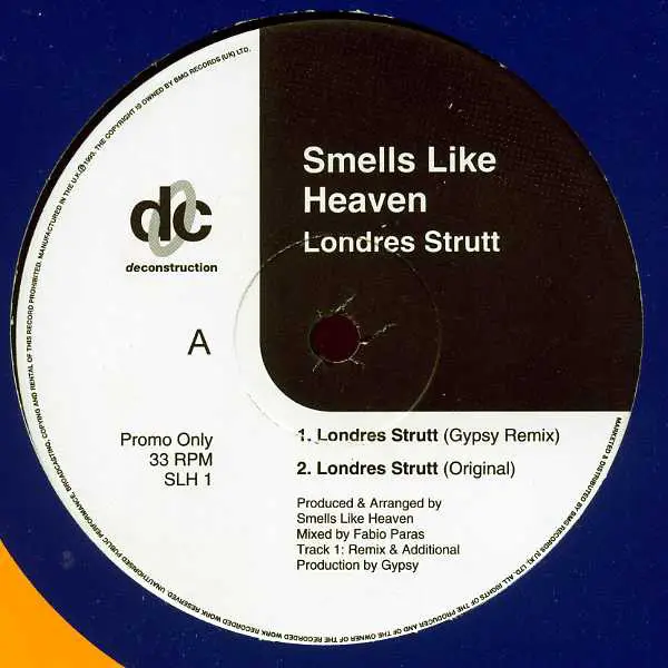 SMELLS LIKE HEAVEN - Londres Strutt - 12 inch x 1