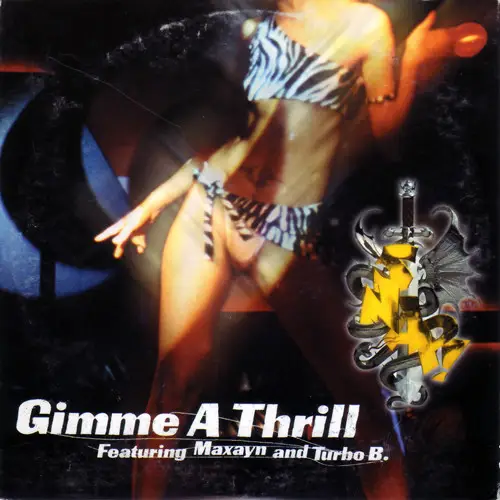 SNAP! FEATURING MAXAYN LEWIS AND TURBO B. - Gimme A Thrill - 12 inch x 1
