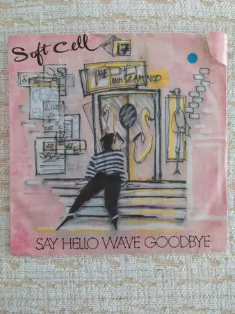 Soft Cell Say Hello Wave Goodbye