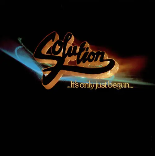 Solution ... It's Only Just Begun...