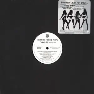 SOMETHIN' FOR THE PEOPLE - Take It Off / Last Call - Disque Maxi 45T