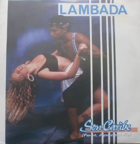 SON CARIBE FEATURING APARECIDA - Lambada - 7inch x 1