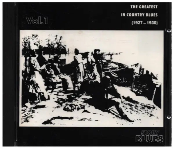 SON HOUSE / CHARLEY PATTON / BLIND LEMON JEFFERSON A.O. - The Greatest In Country Blues (1927-1930) Vol.1 - Disque CD