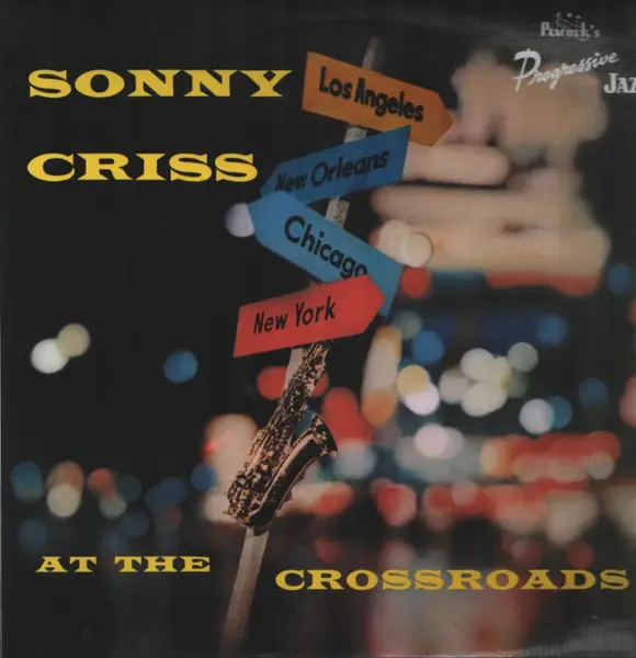 SONNY CRISS - At The Crossroads (SPECIAL EDITION FOR FRESH SOUND RECORDS) - Disque 33T