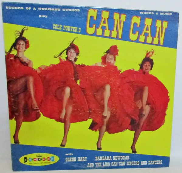 SOUNDS OF A THOUSAND STRINGS WITH GLENN HART , BARBARA NEWCOMB AND THE LIDO CAN CAN SINGERS AND DAN - Cole Porter's Can Can (RED TRANSPARENT VINYL) - LP