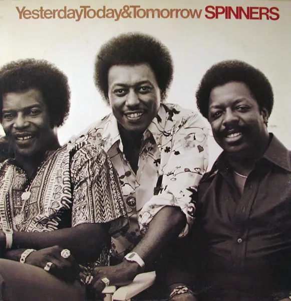 SPINNERS - Yesterday, Today & Tomorrow - Disque 33T