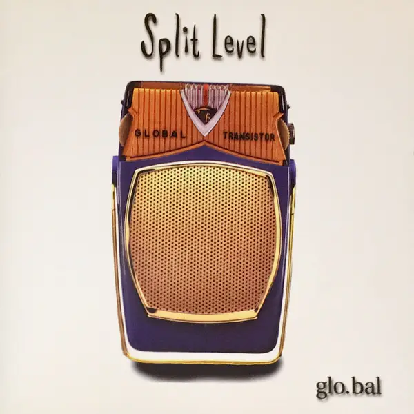 Split Level Glo.Bal