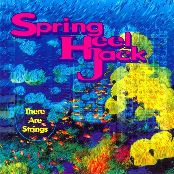 SPRING HEEL JACK - There Are Strings - CD