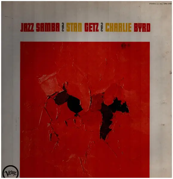 STAN GETZ / CHARLIE BYRD - Jazz Samba (INSERT) - Disque 33T