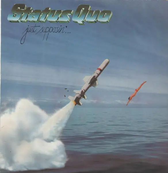 Status Quo Just Supposin'...