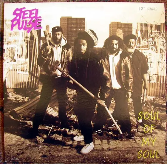 STEEL PULSE - Soul Of My Soul - Disque Maxi x 1