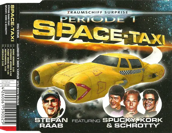 STEFAN RAAB FEATURING SPUCKY, KORK & SCHROTTY - Space-Taxi - Disque CD single