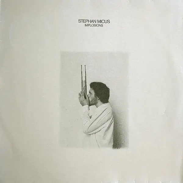 Stephan Micus Implosions