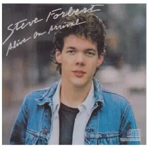 Steve Forbert Alive On Arrival