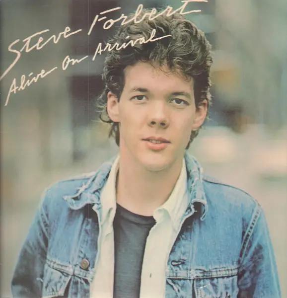 Steve Forbert Alive On Arrival