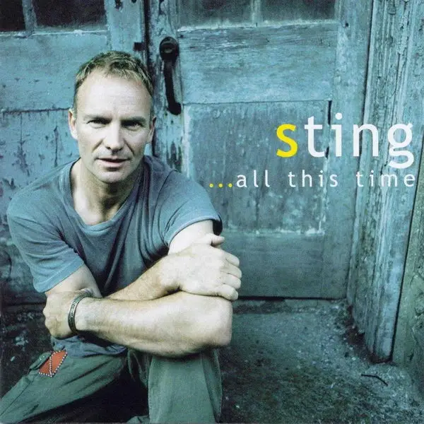 sting ...all this time