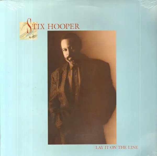 'STIX' HOOPER - Lay It On The Line (STILL SEALED) - Disque 33T