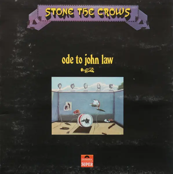 STONE THE CROWS - Ode To John Law (1ST UK PRESSING, GATEFOLD) - LP