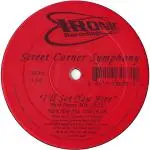 STREET CORNER SYMPHONY - I'll Set You Free / Let's Get Together - Disque Maxi x 1