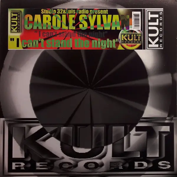 STUDIO 32 & LUIS RADIO PRESENTS CAROLE SYLVAN - I Can't Stand The Night - 12 inch x 1