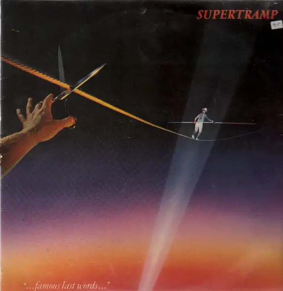 Supertramp ...Famous Last Words...
