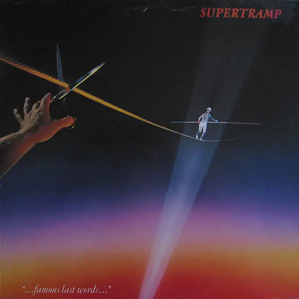 Supertramp '...Famous Last Words...'