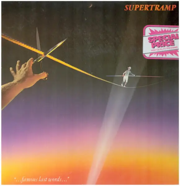 Supertramp ...Famous Last Words...