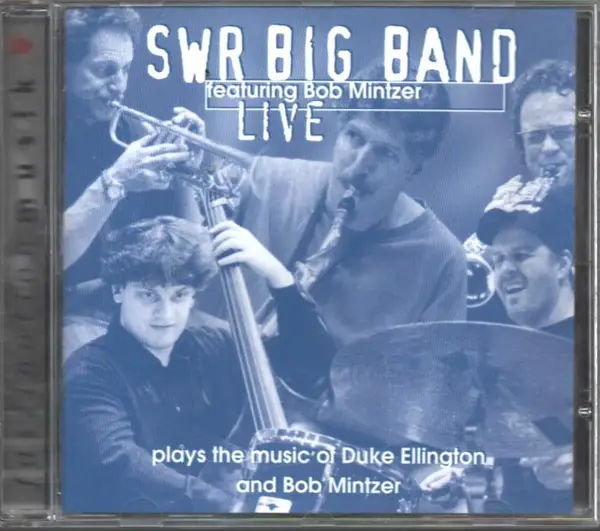 SWR BIG BAND FEAT. BOB MINTZER - Live - CD