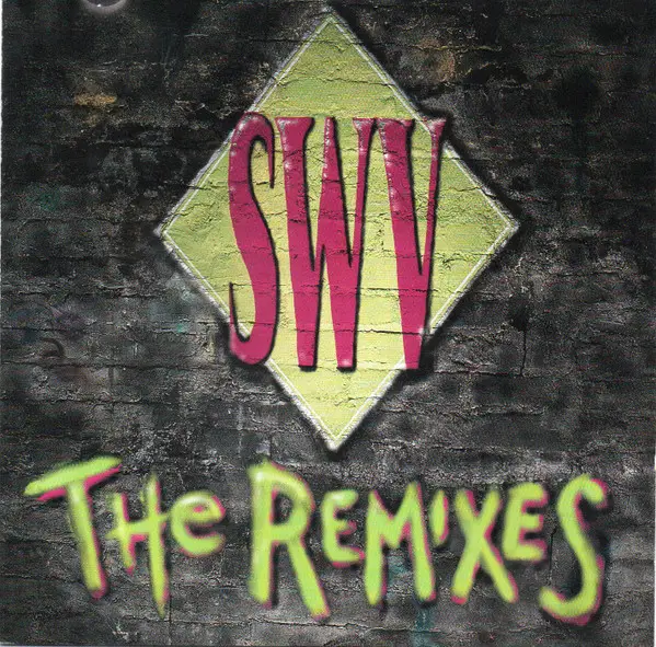 SWV - The Remixes - Disque CD