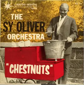 Sy Oliver And His Orchestra Chestnuts