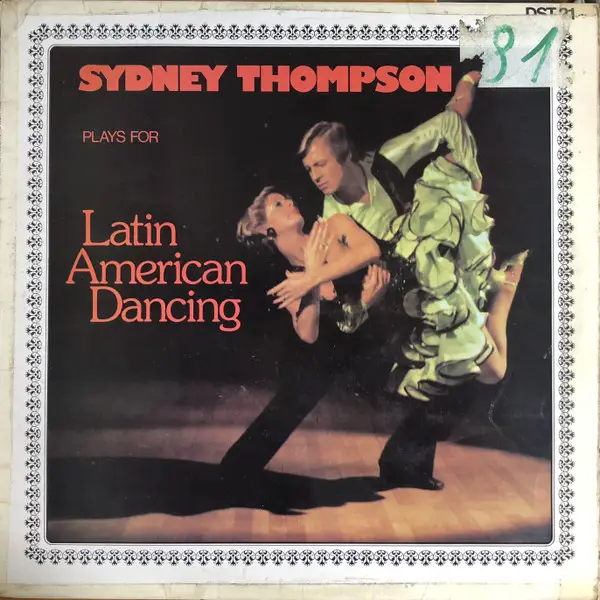 SYDNEY THOMPSON - Sydney Thompson Plays For Latin American Dancing - Disque 33T