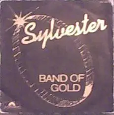 SYLVESTER - Band Of Gold (MOULDED LABEL) - 7inch x 1