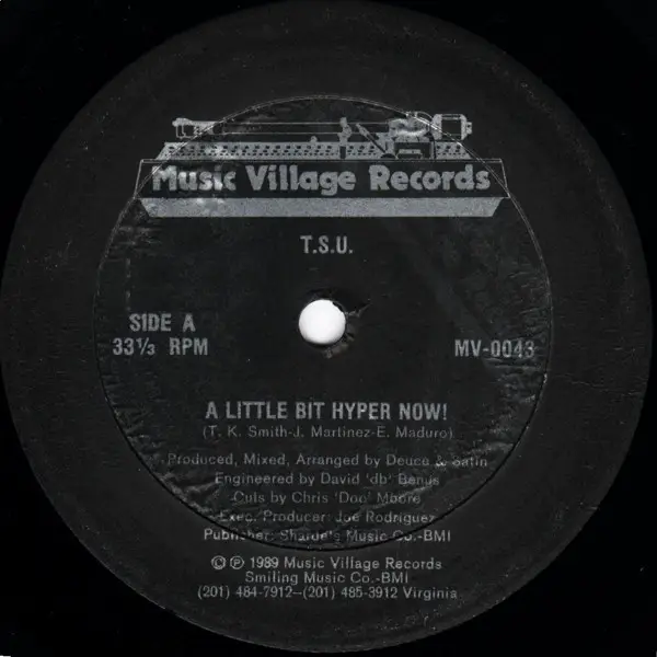 T.S.U. / JULIO 'DEUCE' MARTINEZ & EDDIE SATIN PROJECTING CHENY GONZALEZ - A Little Bit Hyper Now! / Hyper! - 12 inch x 1