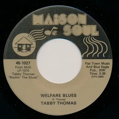 TABBY THOMAS - Welfare Blues / Leave It Like It Is - Disque 45T x 1